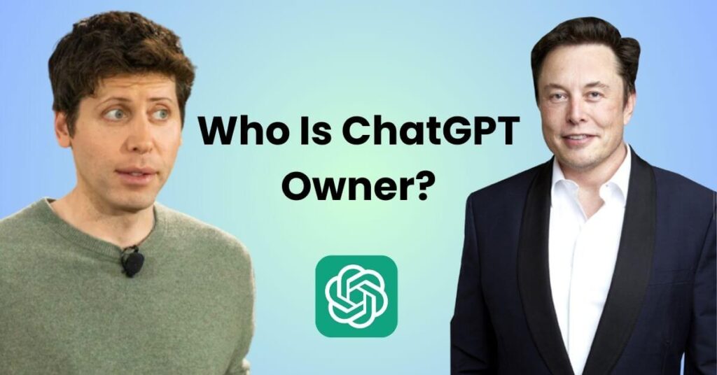 Who Owns Chat GPT An Inside Look at the AI Company Leading the Chatbot Revolution
